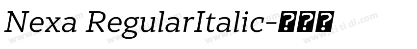 Nexa RegularItalic字体转换